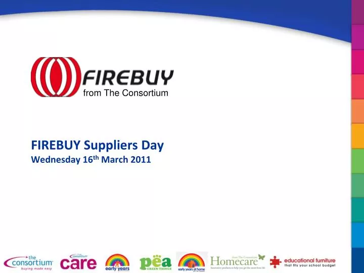 firebuy suppliers day wednesday 16 th march 2011