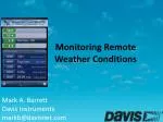 Advanced Weather Monitoring Solutions from Davis Instruments for Accurate Environmental Reporting - slide 1