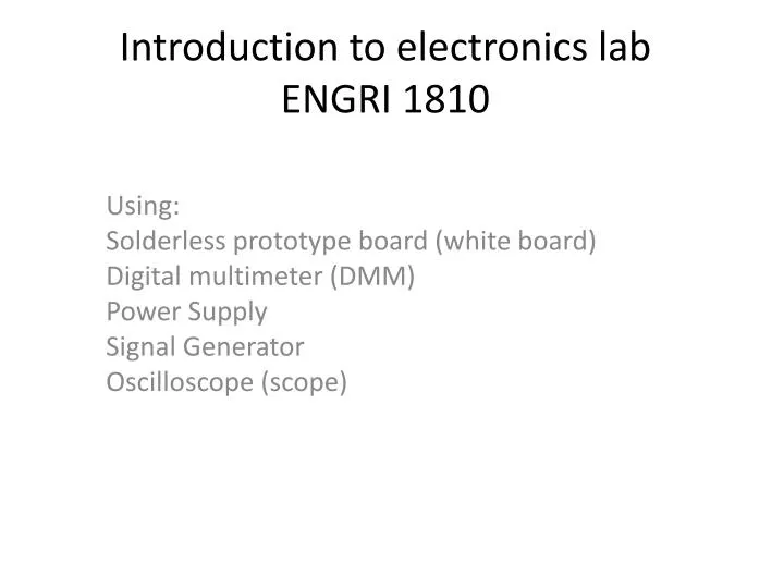 introduction to electronics lab engri 1810