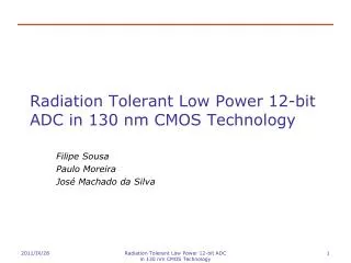 Radiation Tolerant Low Power 12-bit ADC in 130 nm CMOS Technology