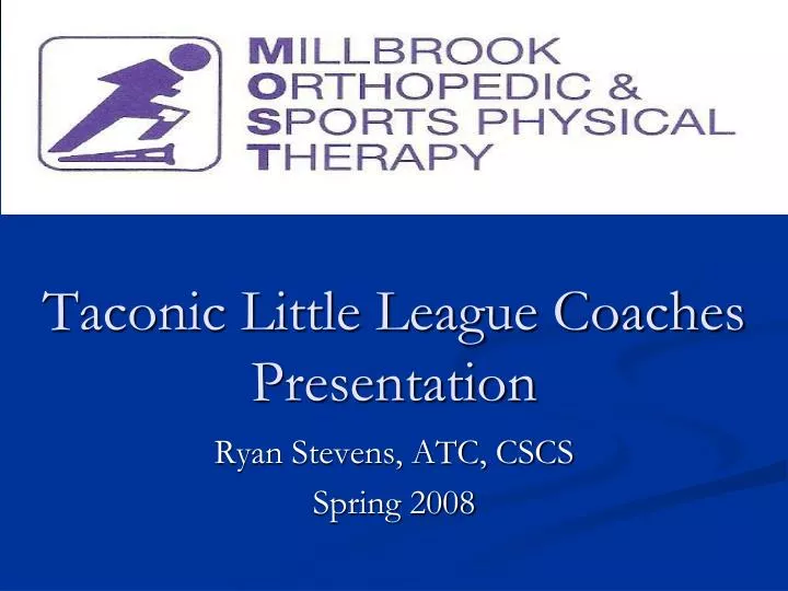 taconic little league coaches presentation