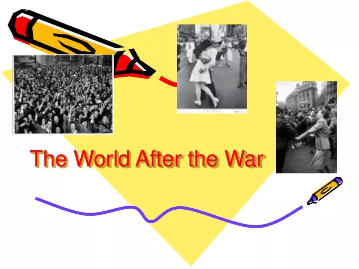 the world after the war
