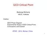 QCD Critical Point - slide 1