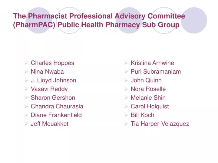 the pharmacist professional advisory committee pharmpac public health pharmacy sub group