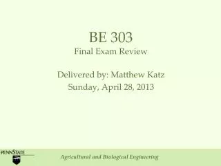 BE 303 Final Exam Review