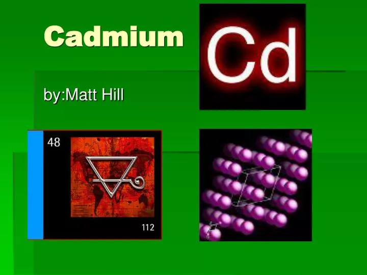 cadmium