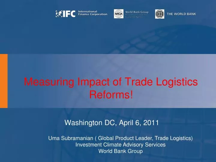 measuring impact of trade logistics reforms washington dc april 6 2011