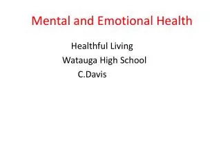 Mental and Emotional Health