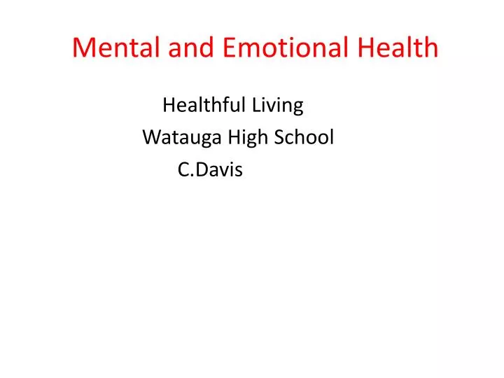 mental and emotional health