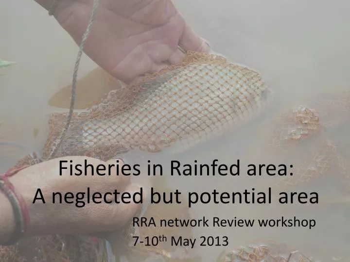 fisheries in rainfed area a neglected but potential area