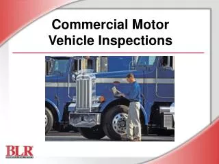 Commercial Motor Vehicle Inspections