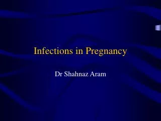 Infections in Pregnancy