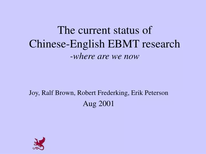 the current status of chinese english ebmt research where are we now