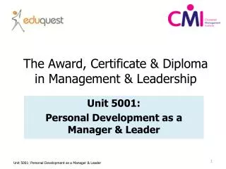 The Award, Certificate &amp; Diploma in Management &amp; Leadership