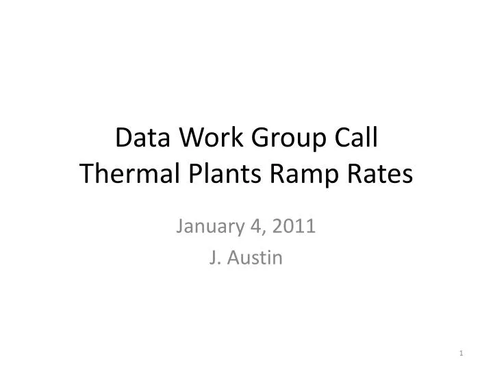 data work group call thermal plants ramp rates
