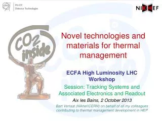Novel technologies and materials for thermal management