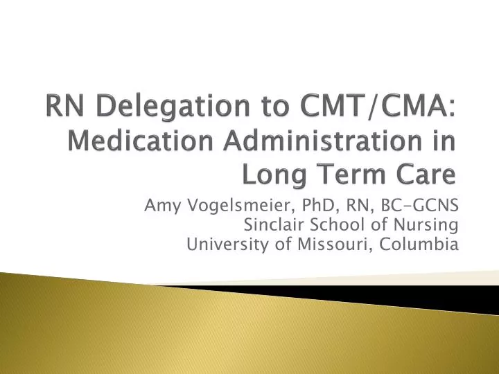 rn delegation to cmt cma medication administration in long term care