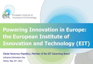 Powering Innovation in Europe: the European Institute of Innovation and Technology (EIT)