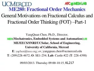 YangQuan Chen, Ph.D., Director, MESA (Mechatronics, Embedded Systems and Automation) Lab