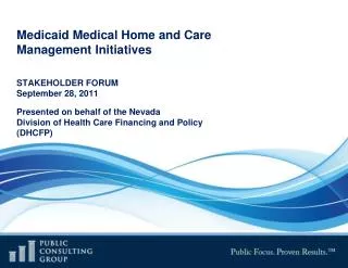 Medicaid Medical Home and Care Management Initiatives