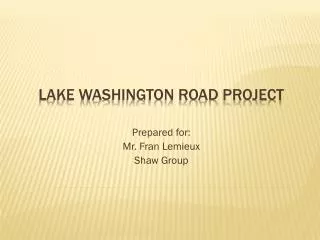 Lake Washington Road project