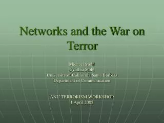 Networks and the War on Terror