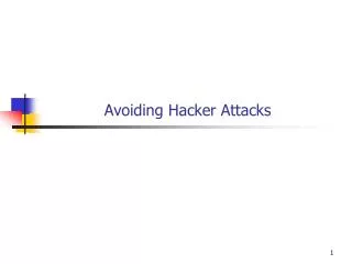 Avoiding Hacker Attacks
