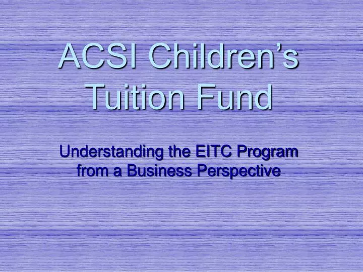 acsi children s tuition fund