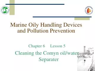 Marine Oily Handling Devices and Pollution Prevention