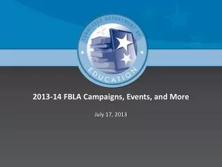 2013-14 FBLA Campaigns, Events, and More