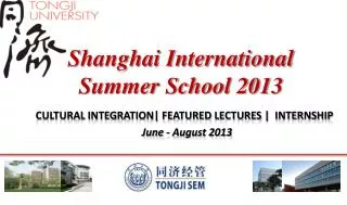 Shanghai International Summer School 2013