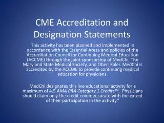 CME Accreditation and Designation Statements
