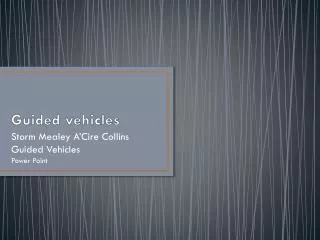 Guided vehicles