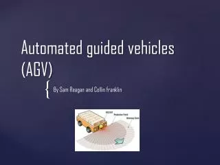Automated guided vehicles (AGV)