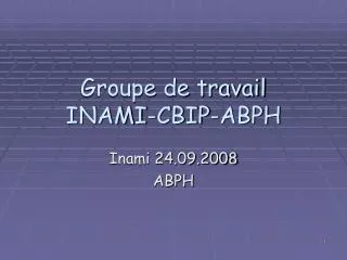 groupe de travail inami cbip abph