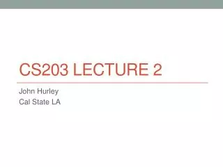 CS203 Lecture 2