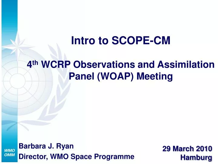 intro to scope cm 4 th wcrp observations and assimilation panel woap meeting