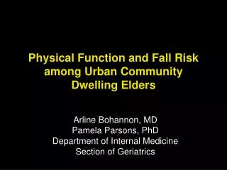 Physical Function and Fall Risk among Urban Community Dwelling Elders