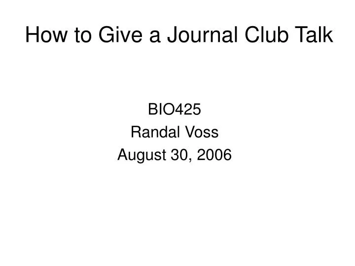 how to give a journal club talk