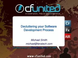 Decluttering your Software Development Process