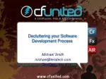 Decluttering your Software Development Process - slide 1