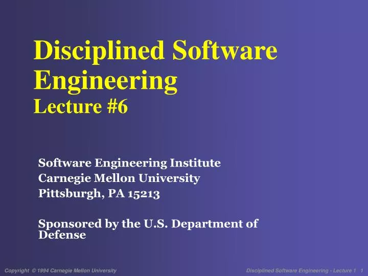disciplined software engineering lecture 6