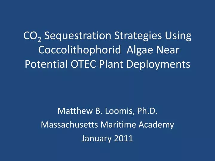 co 2 sequestration strategies using coccolithophorid algae near potential otec plant deployments
