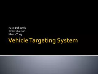 Vehicle Targeting System