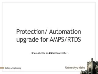 Protection/ Automation upgrade for AMPS/RTDS