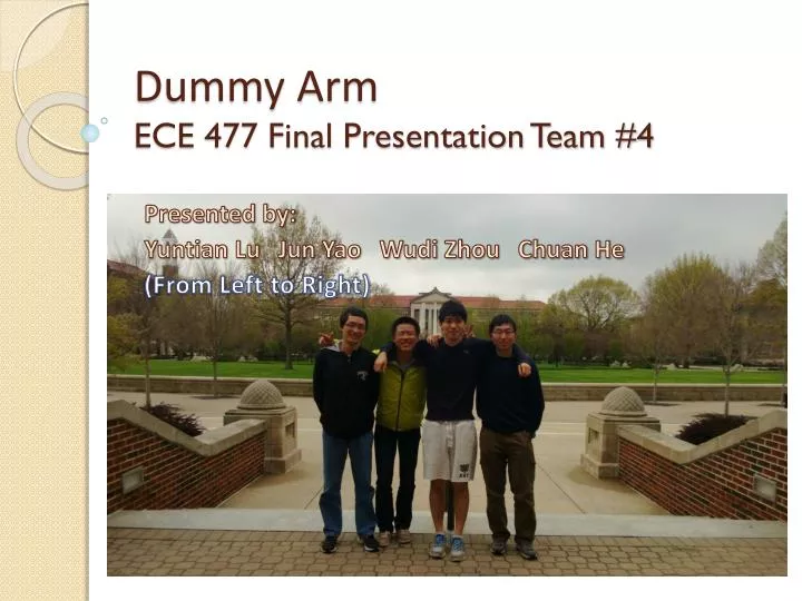 dummy arm ece 477 final presentation team 4
