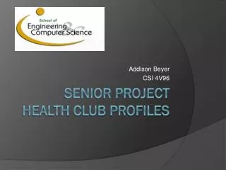 Senior Project Health Club Profiles