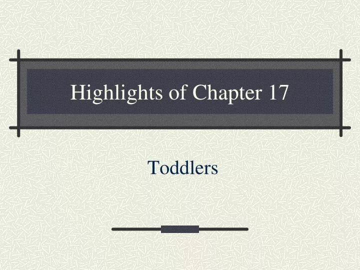 highlights of chapter 17