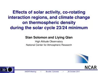 Stan Solomon and Liying Qian High Altitude Observatory National Center for Atmospheric Research