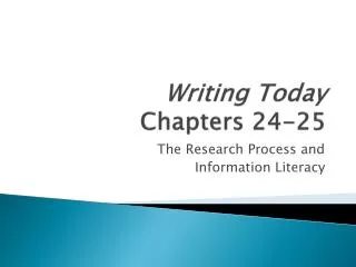 Writing Today Chapters 24-25